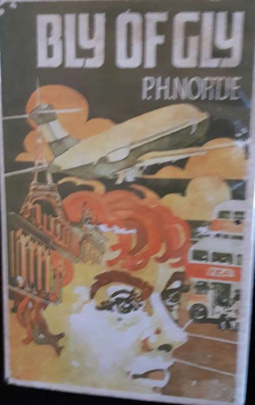 Bly of Gly - P H Nortje