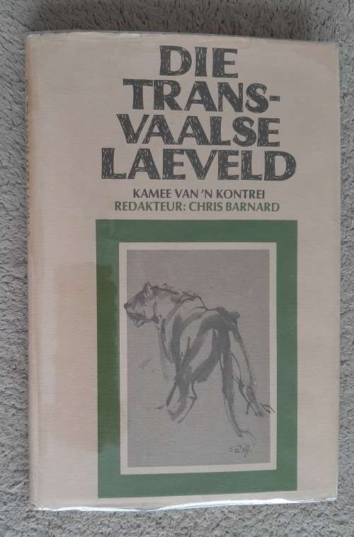 Die Transvaalse Laeveld: Kamee van ñ Kontrei - Author: Chris Barnard