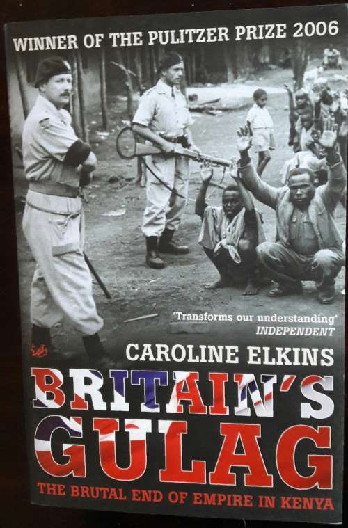 Britain`s Gulag - Caroline Elkins