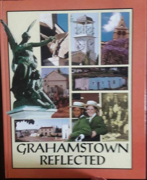 Grahamstown Reflected  by Emily O`Meara