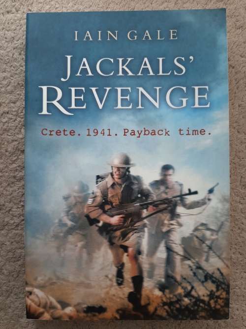 Jackal`s Revenge:Crete,1941,Payback time - Author: Iain Gale