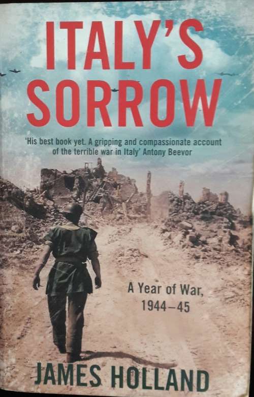 Italy`s Sorrow - James Holland