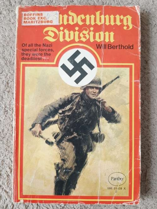 Brandenburg Division - Author: Will Berthold Translated from the German by Alan Neame