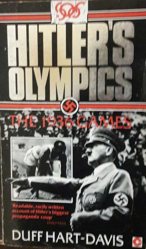 Hitler`s Olympics - Duff Hart-Davis