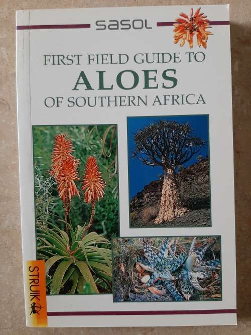 Sasol First Field Guide to Aloes of Southern Africa - Auhor: Gideon Smith