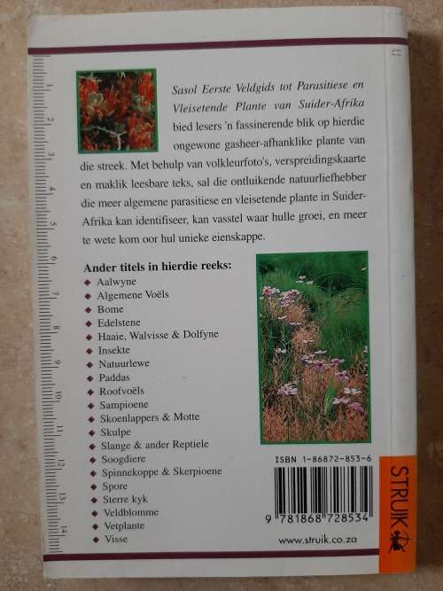 Sasol Eerste Veldgids tot Parasitiese and Vleisende Plante van Suider-Afrika by John Manning