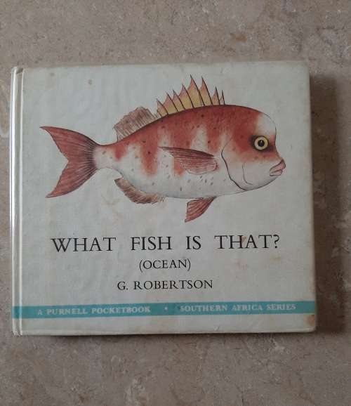 What Fish is that? (Ocean) - Author: G. Robertson