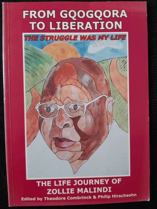 From Gqogqora to Liberation - Edited: Theodore Combrinck & Philip Hirschsohn