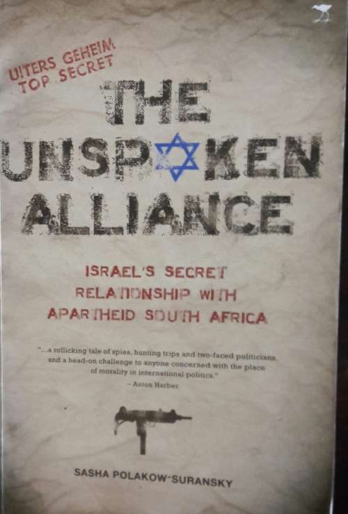 The Unspoken Alliance - Sasha Polakow-Suransky