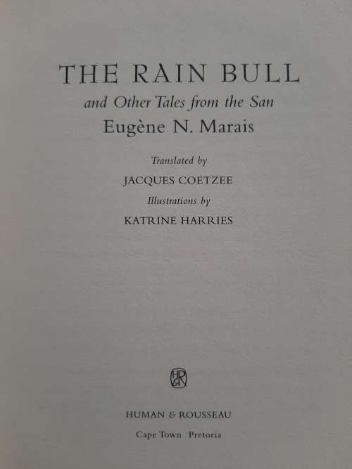 The Rain Bull & other tales from the San By Eugène N. Marais