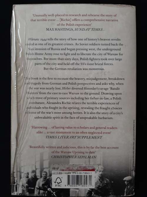 Warsaw 1944:Hitler, Himmler & The Crushing of a City By Alexandra Richie