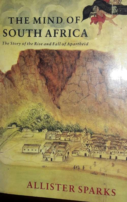 The Mind Of South Africa Allister Sparks