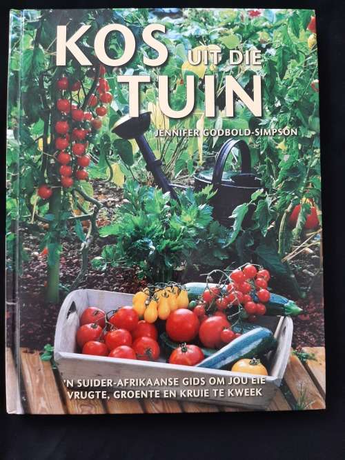 Kos uit die Tuin By Jennifer Godbold-Simpson