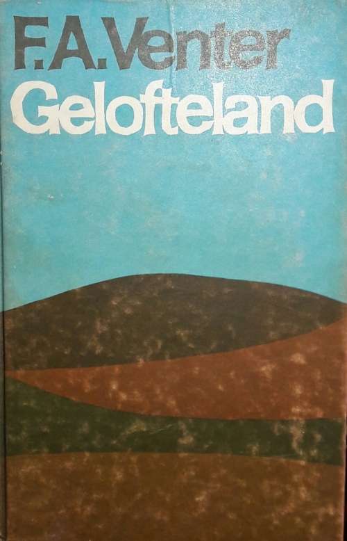 Gelofteland - F A Venter