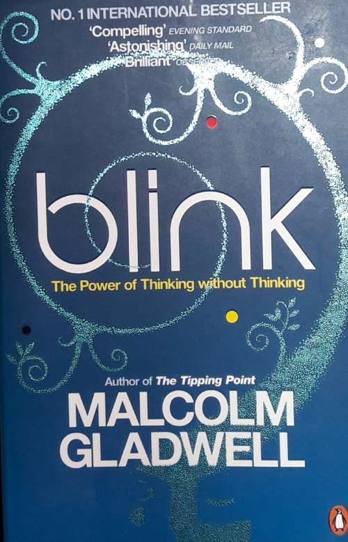 Blink - Malcolm Gladwell