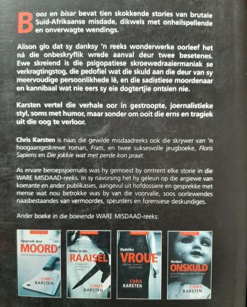 Boos & Bisar: Wrede Suid-Afrikaanse misdade met ñ kinkel By Chris Karsten
