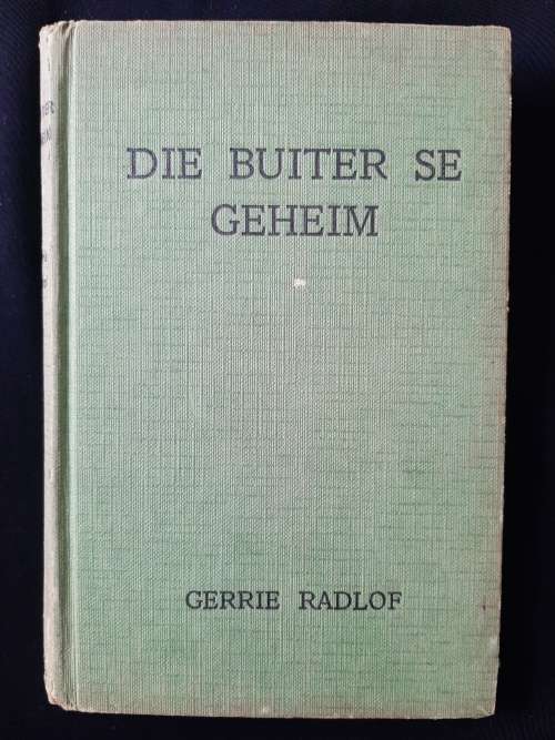 Die Buiter se Geheim By Gerrie Radlof