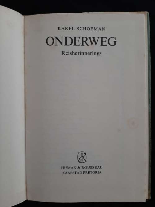 Onderweg: Reisherinnerings By Karel Schoeman