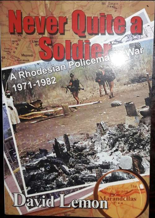 Never Quite A Soldier - A Policeman`s War 1971 - 1982 - David Lemon