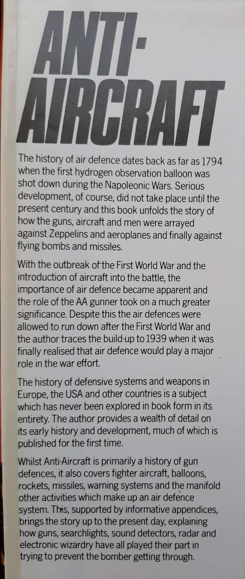 Anti-Aircraft: A History of Air Defence by Ian V Hogg