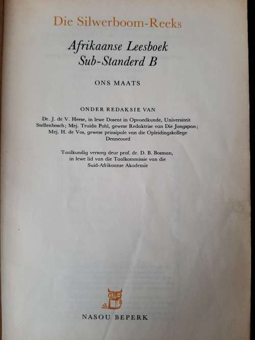 Die Silwerboom-Reeks: Afrikaanse Leesboek Sub-Standard B - Ons Maats