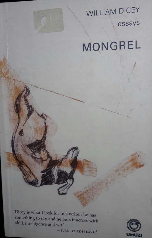Mongrel - William Dicey