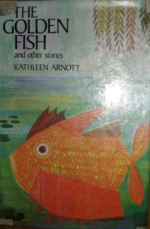 The Golden Fish And Other Stories - Kathleen Arnott