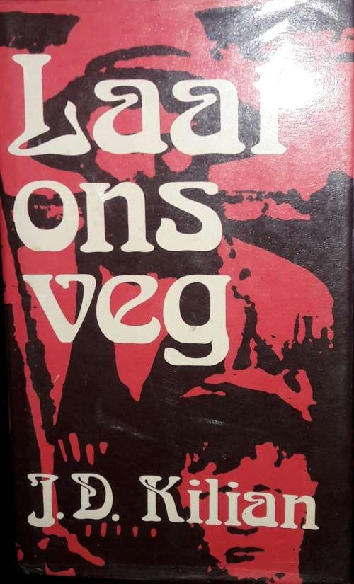 Laat Ons Veg - J D Kilian