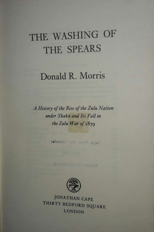 The Washing of The Spears - Donald R Morris