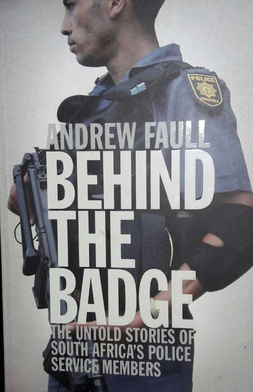 Behind the Badge - Andrew Faull