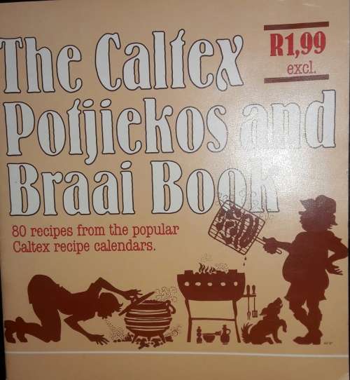 The Caltex Potjiekos And Braai Book
