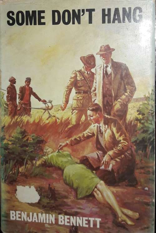 Some Don`t Hang - Benjamin Bennett