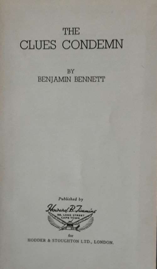 The Clues Condemn - Benjamin Bennett