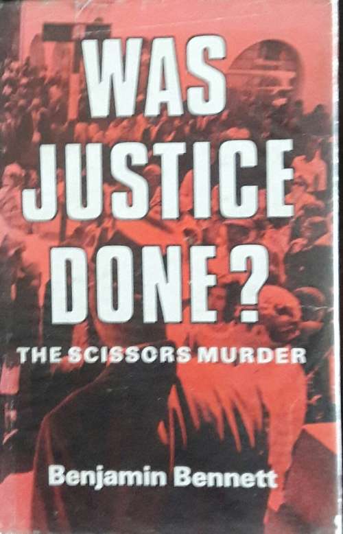 Was Justice Done? - Benjamin Bennett