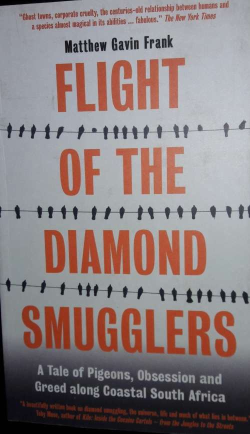 Flight Of The Diamond Smugglers - Matthew Gavin Frank