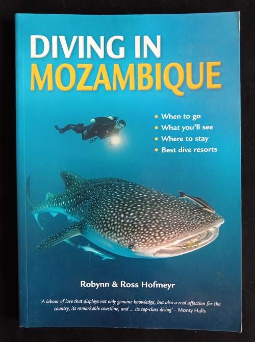 Diving in Mozambique By Robynn & Ross Hofmeyr