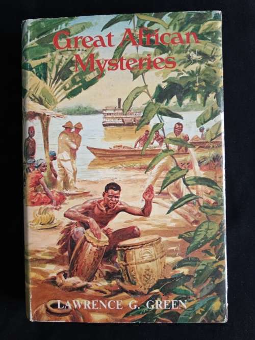 Great African Mysteries by Lawrence G. Green
