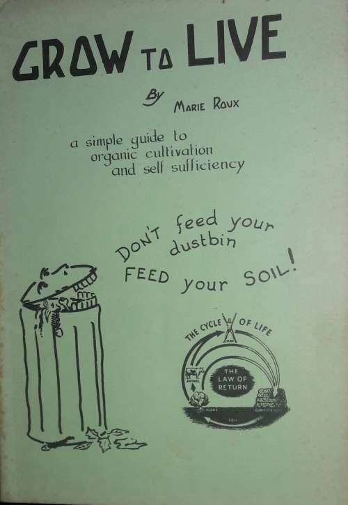 Grow to Live - Marie Roux