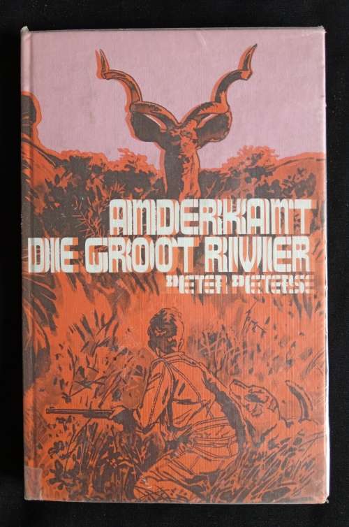Anderkant Die Groot Rivier by Peter Pieterse