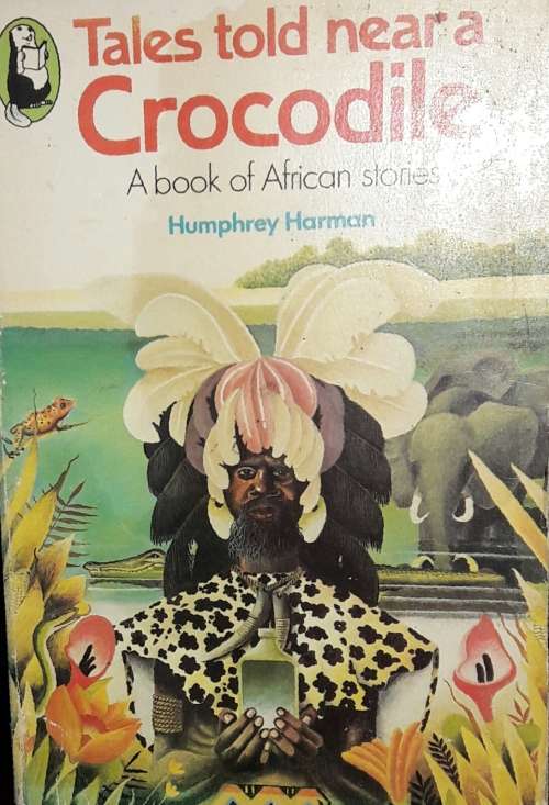 Tales Told Near A Crocodile - Humphrey Harman