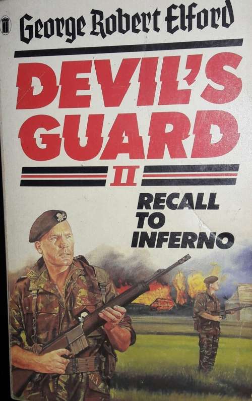 Devil`s Guard II - George Robert Elford
