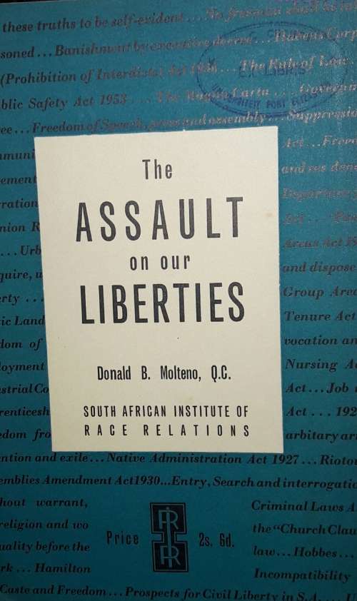 The Assault On Our Liberties - Donald B Molteno Q.C.