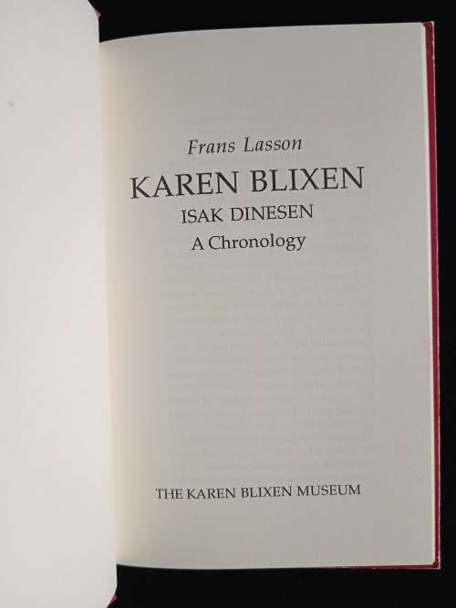 Karen Blixen: A Chronology by Isak Dinesen