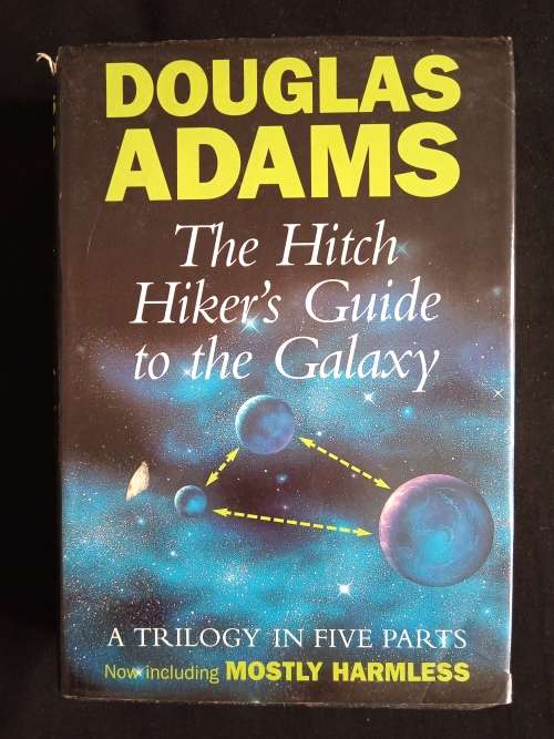 The Hitch Hiker`s Guide to the Galaxy by Douglas Adams