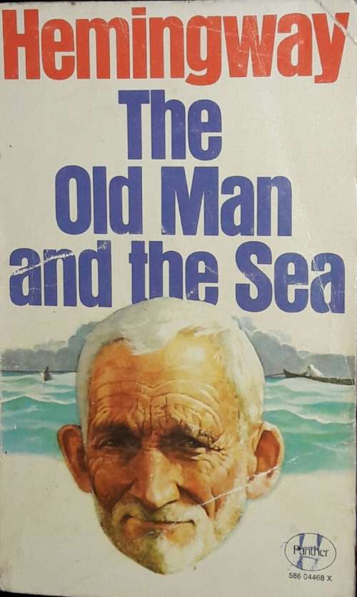 The Old Man And The Sea - Ernest Hemingway
