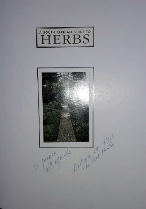 A South African Guide To Herbs - Barbara Hey
