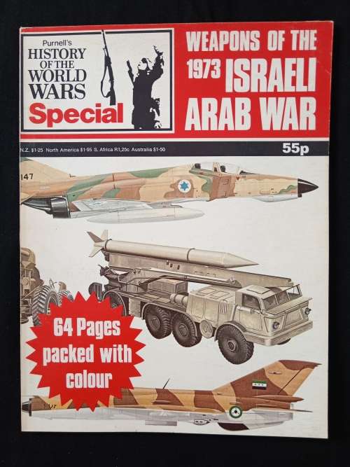 Weapons of the 1973 Israeli Arab War Edited by S L Mayer & Bernard Fitzsimons
