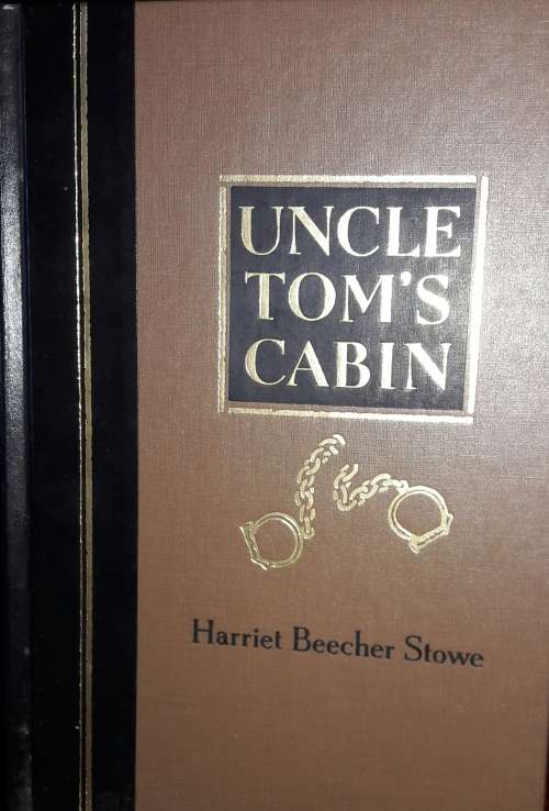Uncle Tom`s Cabin - Harriet Beecher Stowe