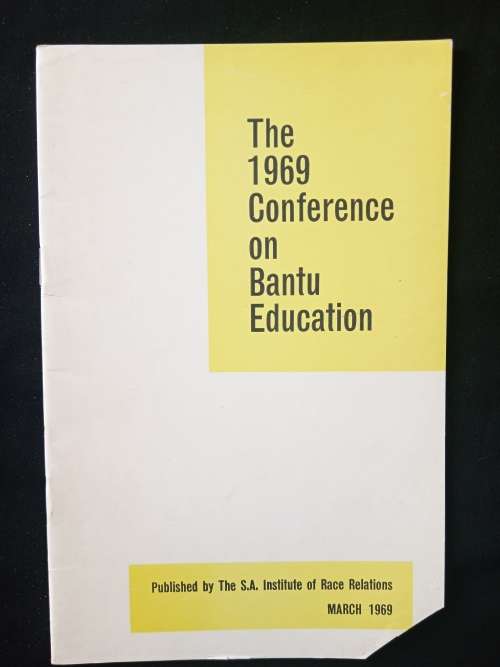 The 1969 Conference on Bantu Education