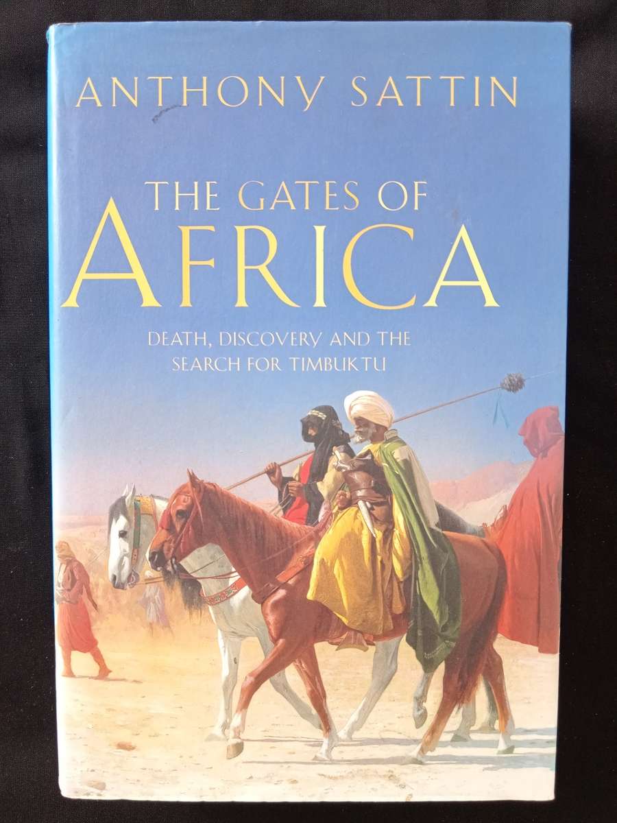 The Gates of Africa by Anthony Sattin